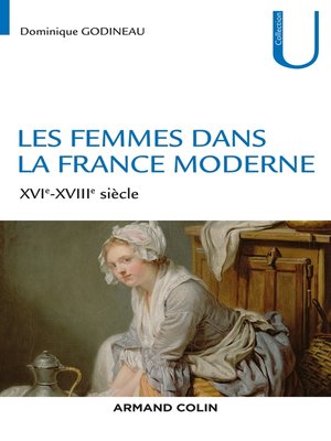 cover image of Les femmes dans la France moderne